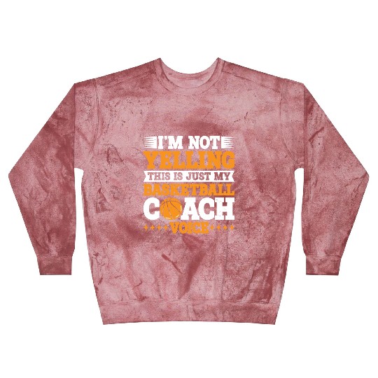This Is Just My Basketball Coach Voice 3 Blast Sweatshirts