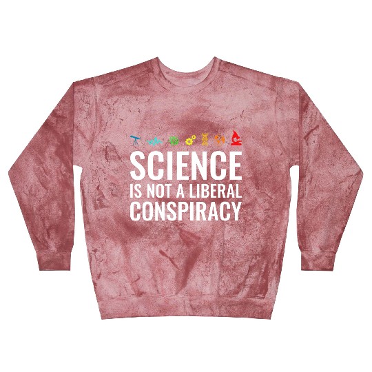 Science is not a liberal conspiracy Blast Sweatshirts