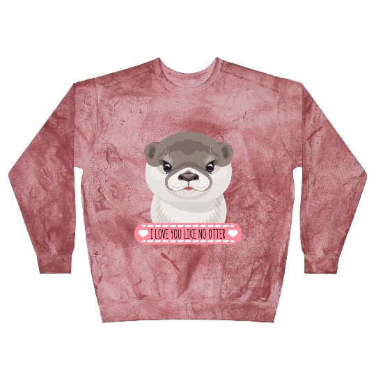 Funny Cute Otter Face With Love Pun I Love You Blast Sweatshirts