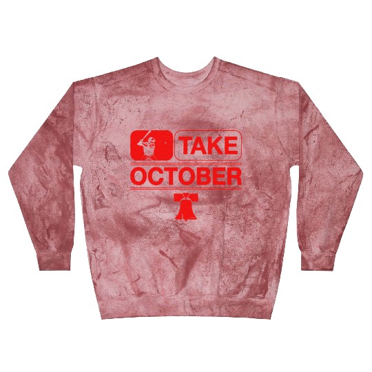 Philadelphia Take October Philly Vintage Blast Sweatshirts