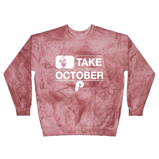 Philadelphia Take October Phillies Blast Sweatshirts