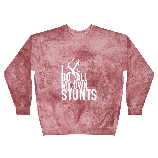 "I Do My Own Stunts" Daredevil Design Blast Sweatshirts