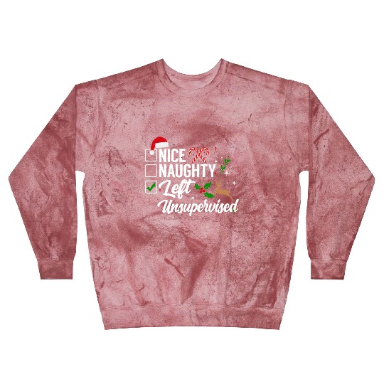 Christmas Nice Naughty Left Unsupervised Reindeer Blast Sweatshirts