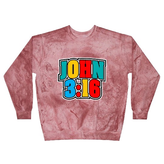 John 3:16 Love Jesus Bible Text Christian Blast Sweatshirts