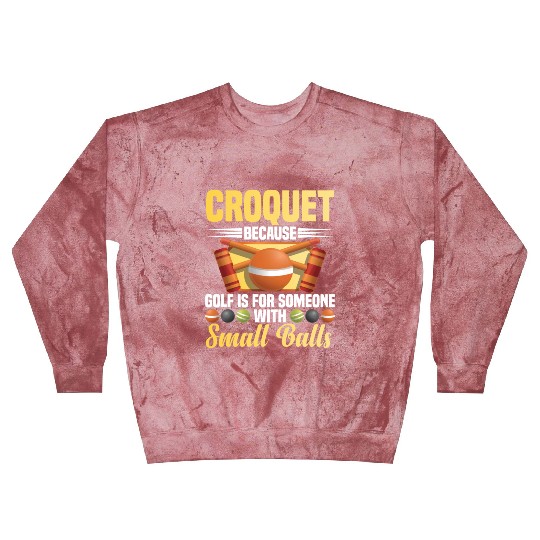 Croquet Mallet Croquet Club Croquet Player Croquet Blast Sweatshirts