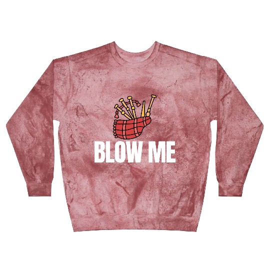 Blow Me Bagpipe Lover Bagpiper Classical Marching Blast Sweatshirts