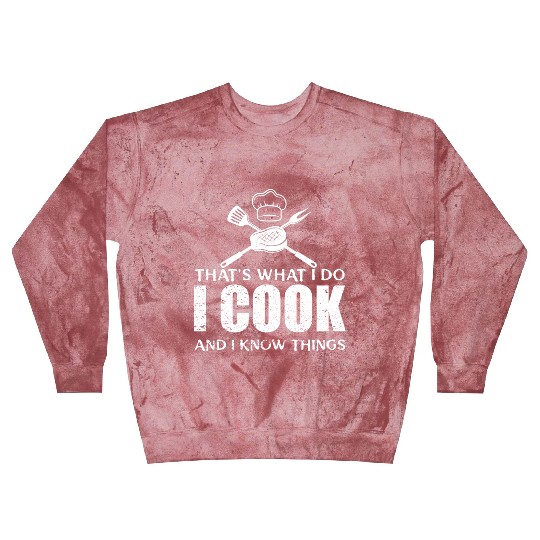 Chef Cook Gifts I Cook I Know Things Blast Sweatshirts