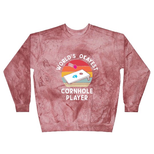 Okayest Cornhole Player Men Women Blast Sweatshirts