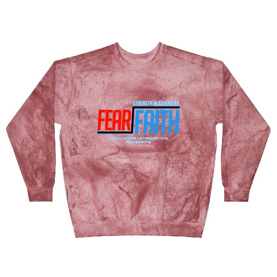 Faith Over Fear Blast Sweatshirts