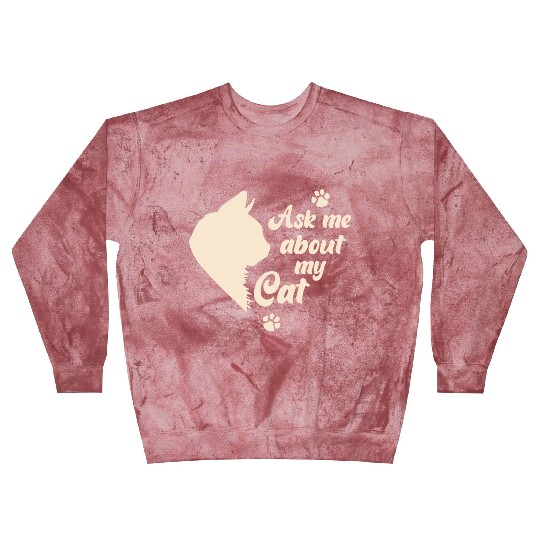 Ask Me About My Cat Lover Mom Gift Blast Sweatshirts
