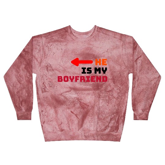 Lover He is My Boyfriend Blast Sweatshirts