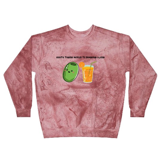 Olive Juice (I love you) Blast Sweatshirts
