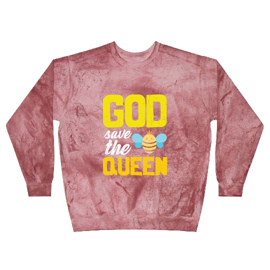 Earth Quote God Save The Queen Bee Blast Sweatshirts
