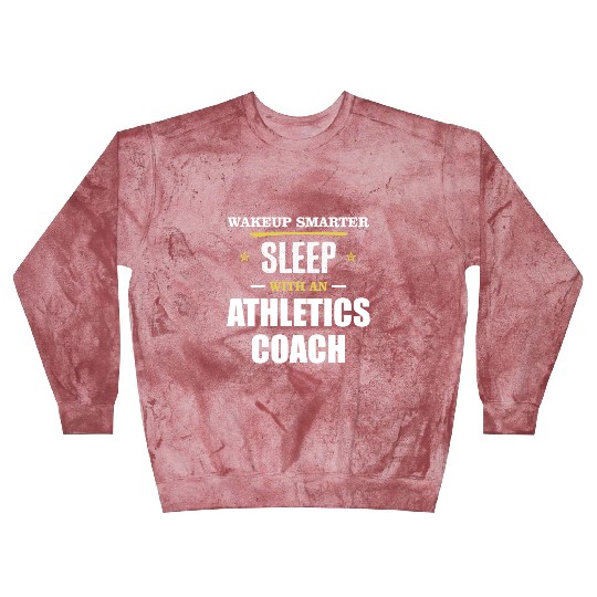 Wakeup Smarter Sleep WIth Athletics Coach Gift Blast Sweatshirts