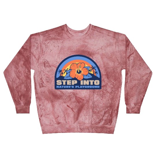 Step into Nature's playground Blast Sweatshirts