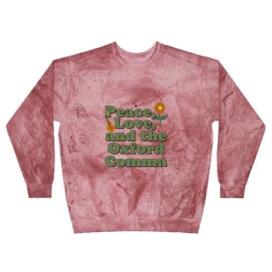 Funny Oxford Comma Peace Love and the Oxford Comma Blast Sweatshirts