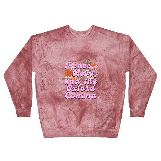 Funny Oxford Comma Peace Love and the Oxford Comma Blast Sweatshirts