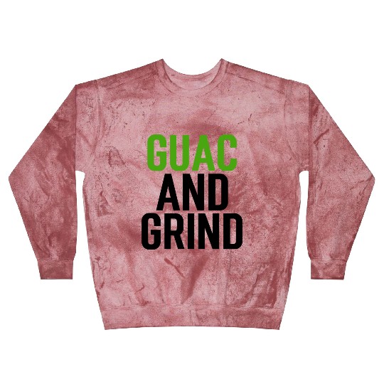 Guac and Grind Avocado Gym Blast Sweatshirts