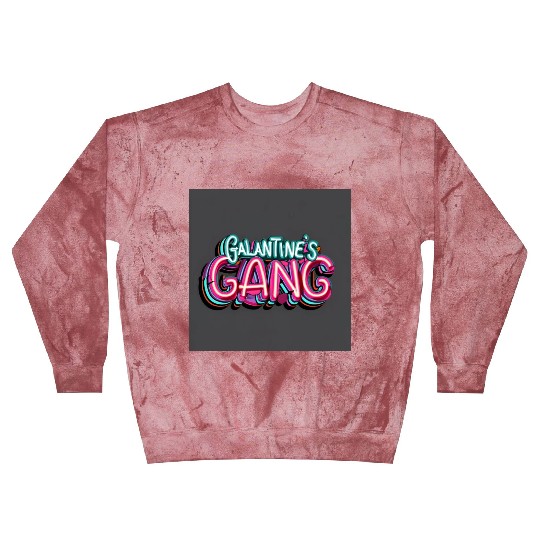GALENTINE'S Gang Blast Sweatshirts