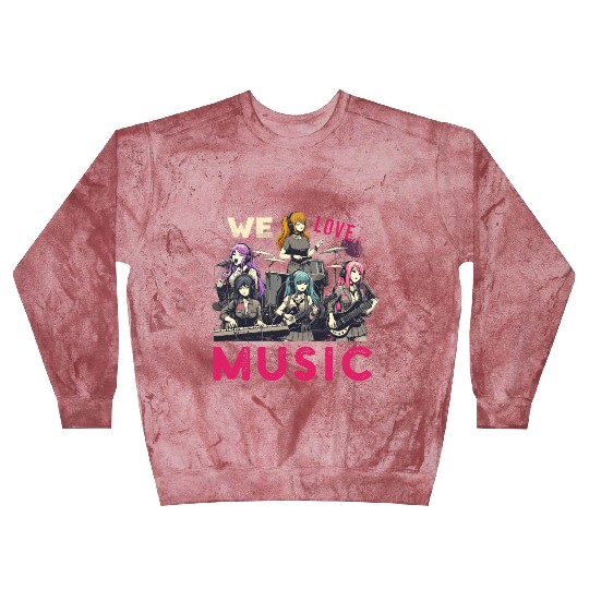 We Love Music Anime Manga Band Kawaii Waifu Otaku Blast Sweatshirts