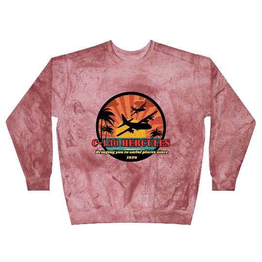 Bringing you to awful places - C-130 Hercules Blast Sweatshirts