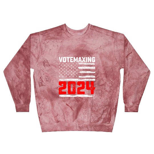 VoteMaxing 2024 Trump Presidential Election Blast Sweatshirts