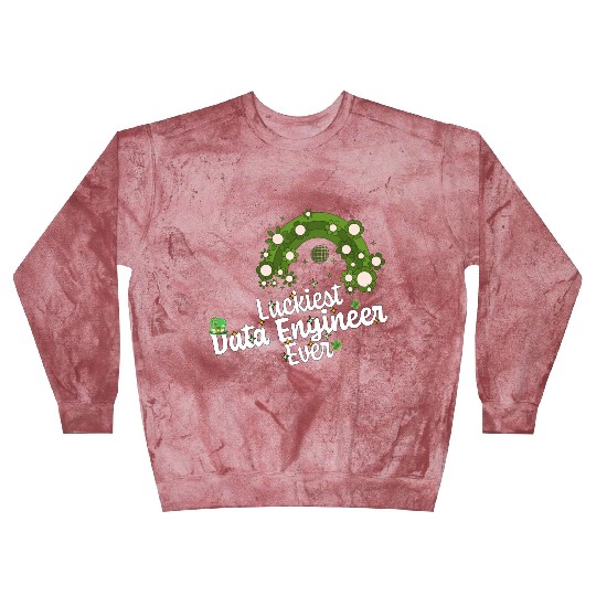 Luckiest Data Engineer St Patricks Day Engineering Blast Sweatshirts