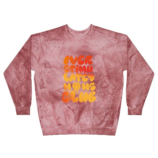 overstimulated moms club Blast Sweatshirts