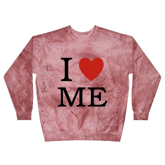 I ❤ ME (I love me) Blast Sweatshirts