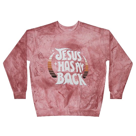 Jesus Has My Back 23 Blast Sweatshirts