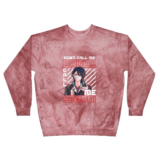 dont call me daddy call me senpai 3 Blast Sweatshirts
