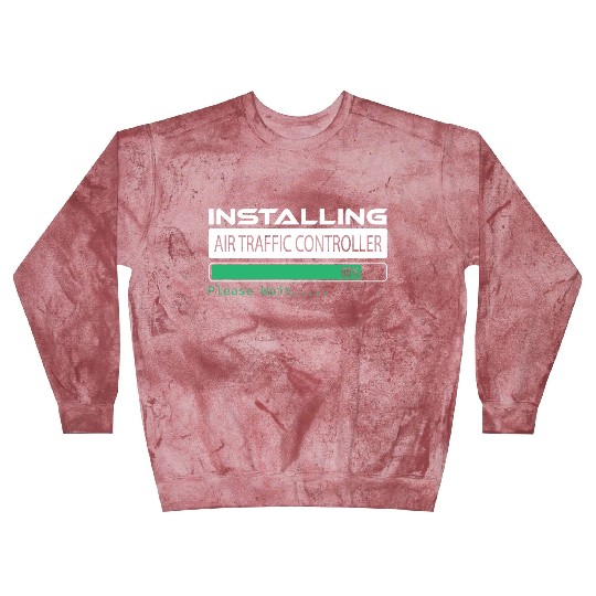 Please Wait Installing Air Traffic Controller, Blast Sweatshirts