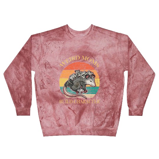 Weird Moms Build Character Opossum Blast Sweatshirts