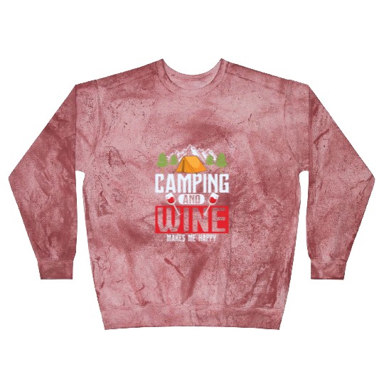 Camping and wine makes me happy Camper Outdoor Blast Sweatshirts