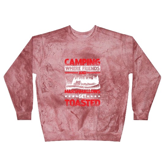Camping Where Friends and Marshmallows Toast 2 Blast Sweatshirts