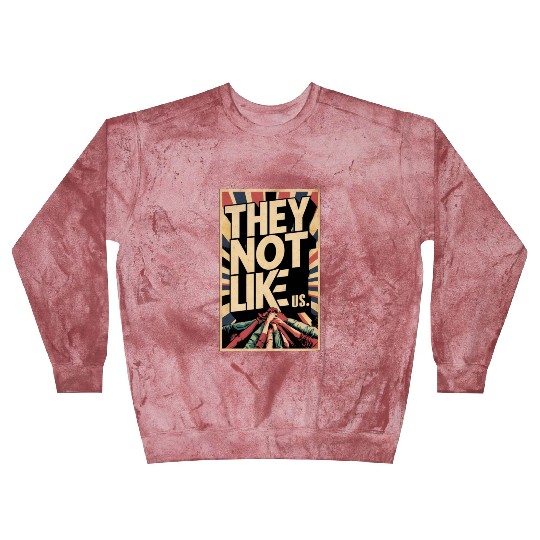 They not like us Blast Sweatshirts