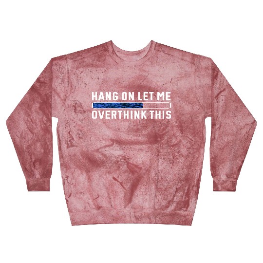 Professional Overthinker Funny Anxiety Introverts Blast Sweatshirts