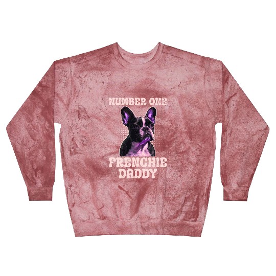 French Bulldog Number One Frenchie Daddy Blast Sweatshirts
