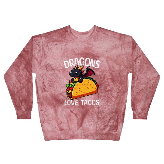 Dragons Love Tacos Dragon Lover Blast Sweatshirts