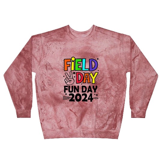 Field Day Fun Day For Teacher Field Day Blast Sweatshirts