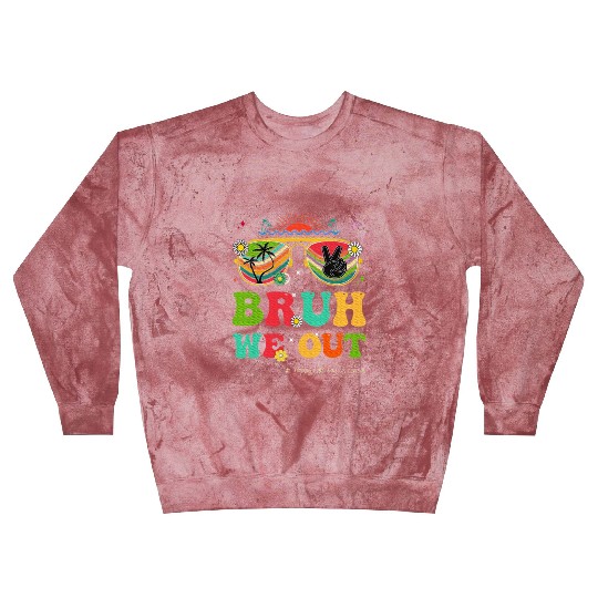 Bruh We Out Last Day Of School Teacher Boy Blast Sweatshirts
