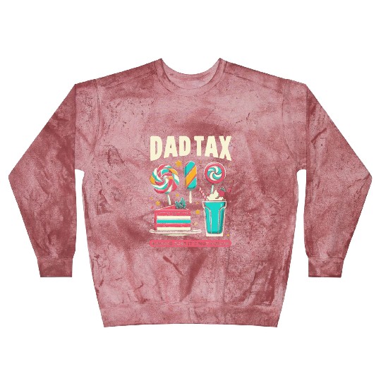 Dad Tax making sure it's not poison Blast Sweatshirts