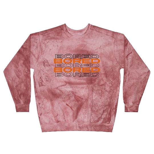 Bored Blast Sweatshirts