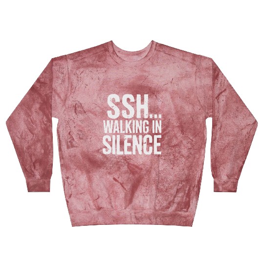 Ssh Walking In Silence Trend Silent Walking Blast Sweatshirts