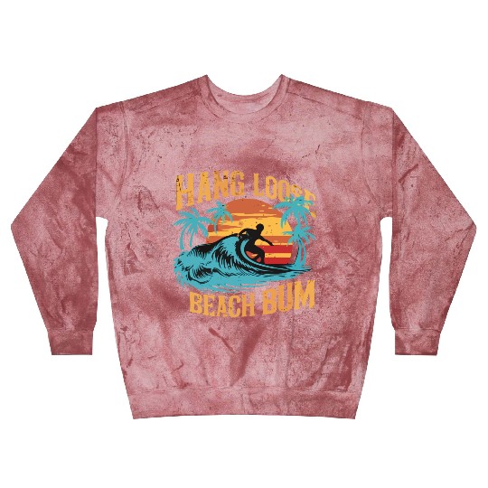 Hang Loose, Beach B Blast Sweatshirts