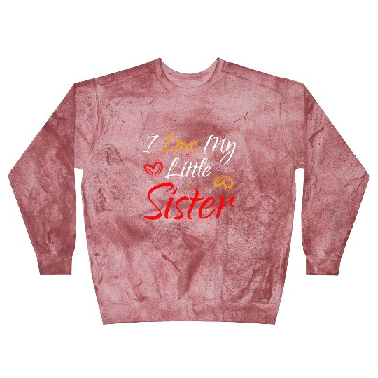 I Love My Little Sister Blast Sweatshirts