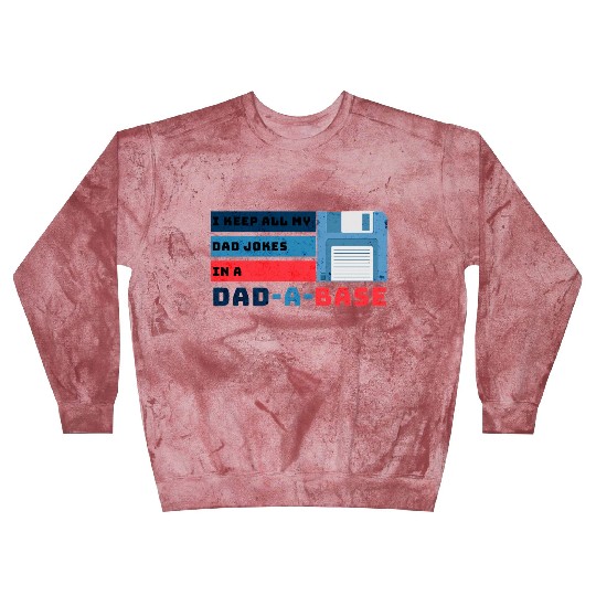 Funny dad jokes from son or daughter fathers day Blast Sweatshirts