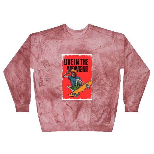 Funny playful Skateboarder: Live in the Moment Blast Sweatshirts