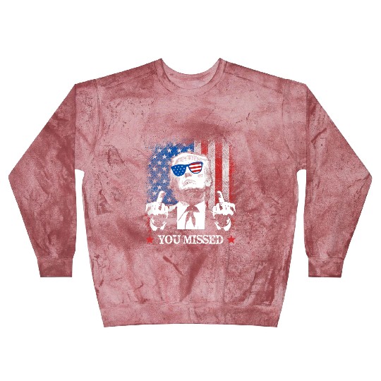 You Missed Trump 2024 US American Flag Blast Sweatshirts