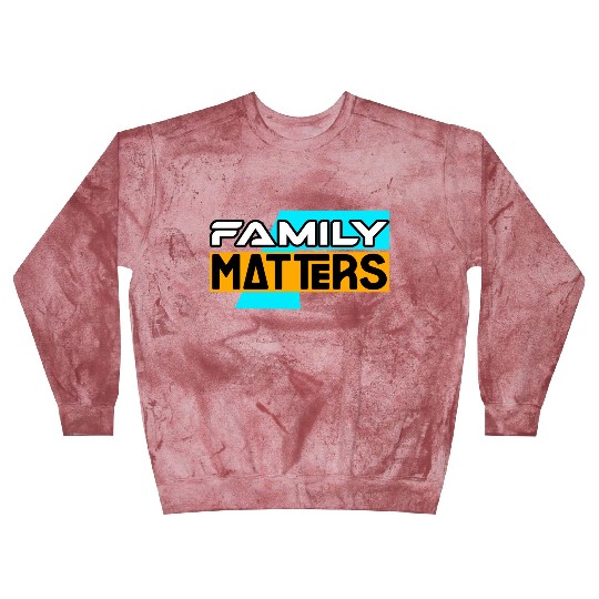 FAMILY MATTERS Blast Sweatshirts Blast Sweatshirts